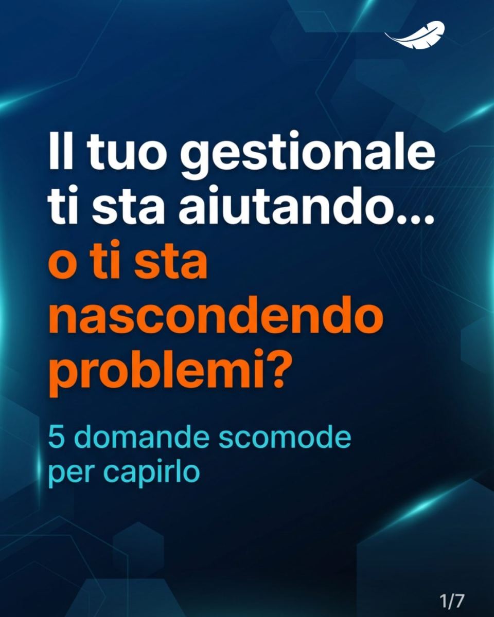 Copertina blu scura con il testo Il tuo gestionale ti sta aiutando o ti sta nascondendo problemi, 5 domande scomode per capirlo