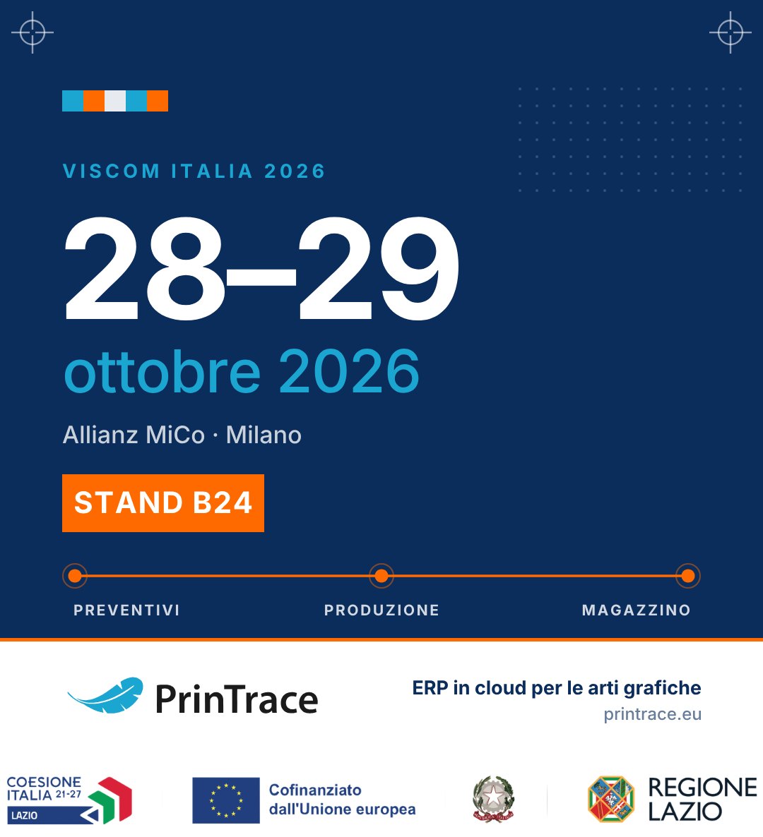 PrinTrace a Viscom Italia 2026: 28 e 29 ottobre, Allianz MiCo Milano, stand B24, con i loghi del Programma FESR Lazio 2021-2027